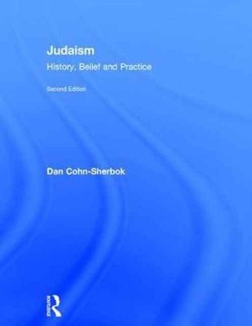 Judaism : History, Belief and Practice