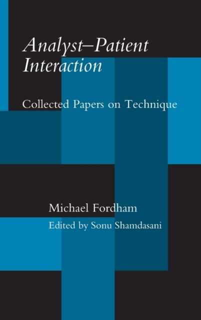 Forsidebilde av Analyst-Patient Interaction : Collected Papers on Technique