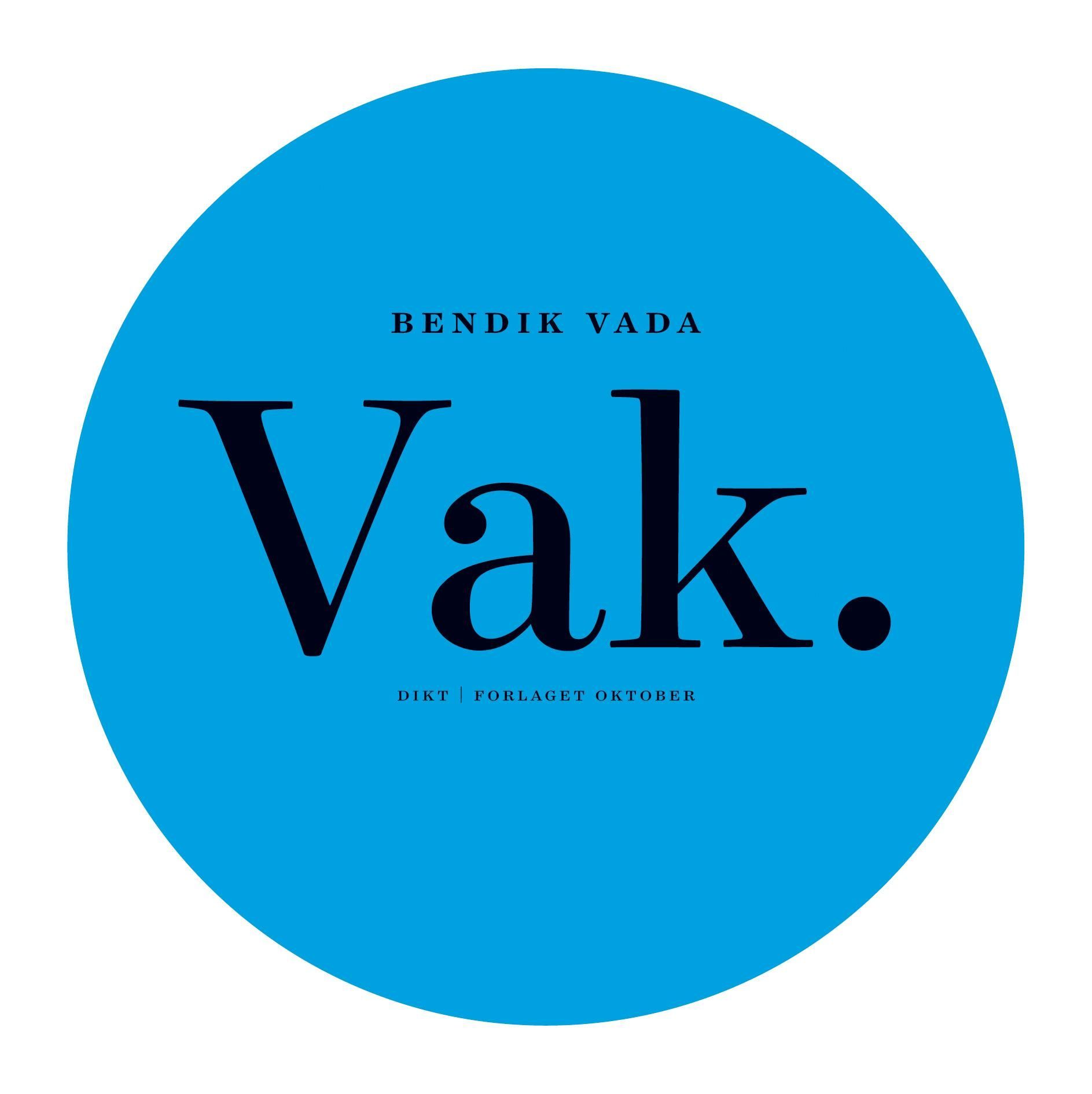Vak : dikt