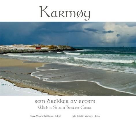 Karmøy : som brekker av storm = with a storm beaten coast