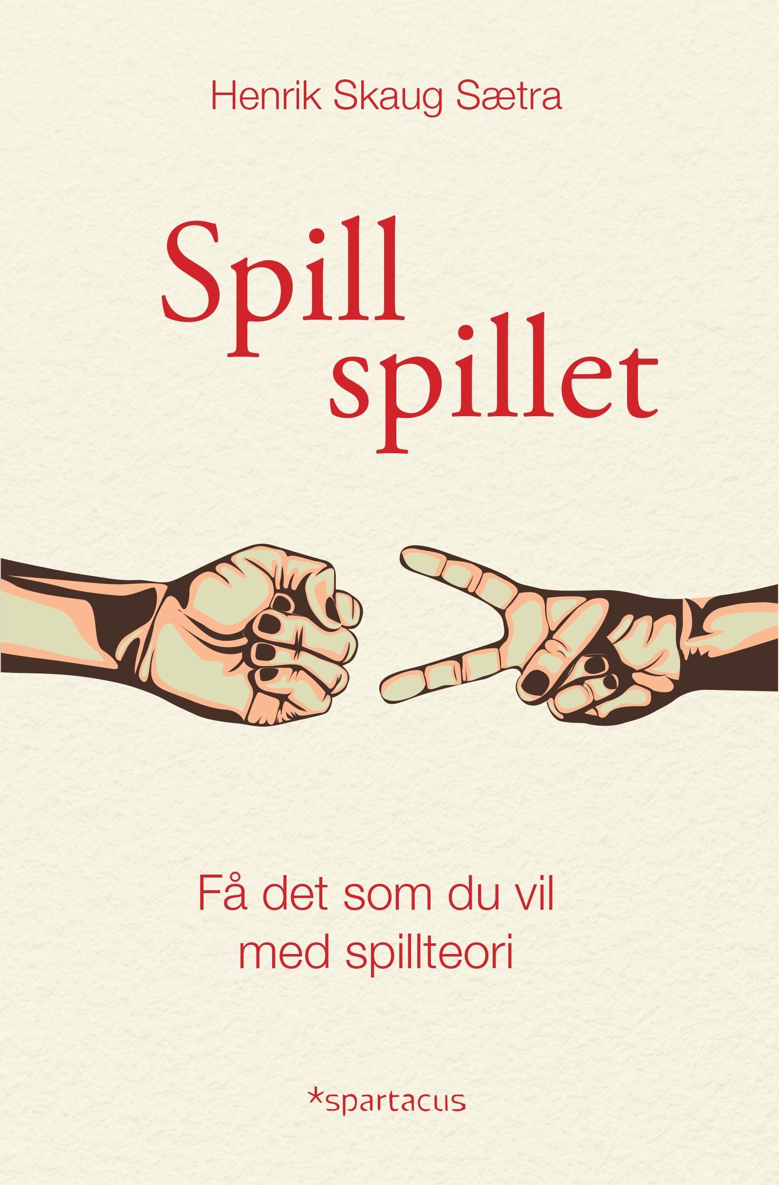 Spill spillet : få det som du vil med spillteori