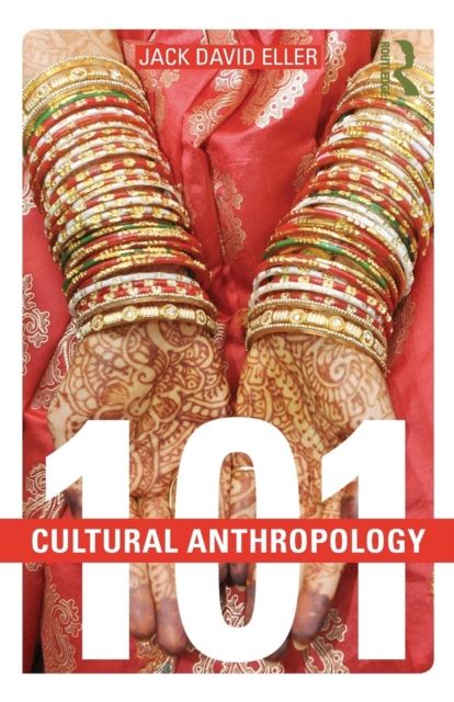 Cultural Anthropology: 101