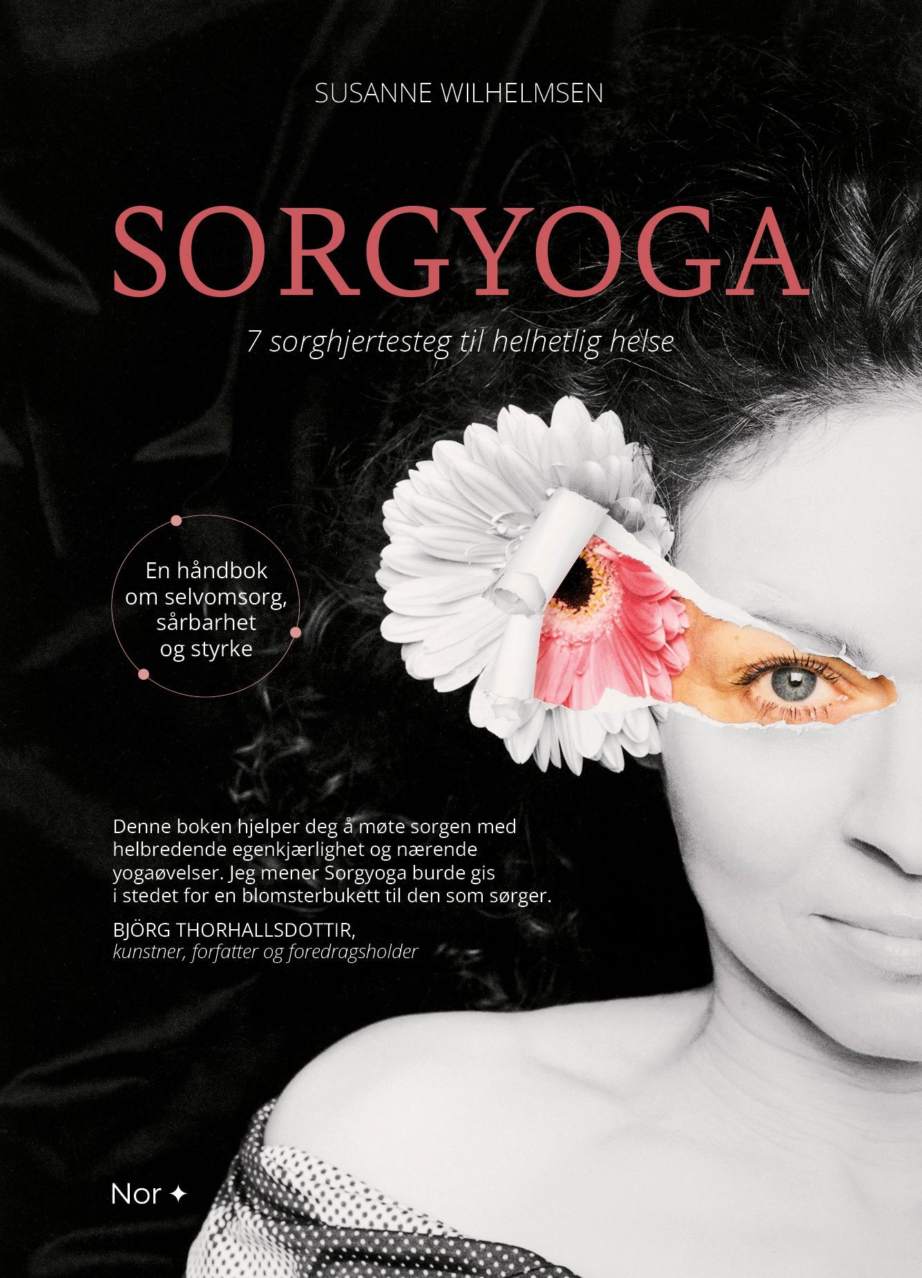 Sorgyoga : 7 sorghjertesteg til helhetlig helse
