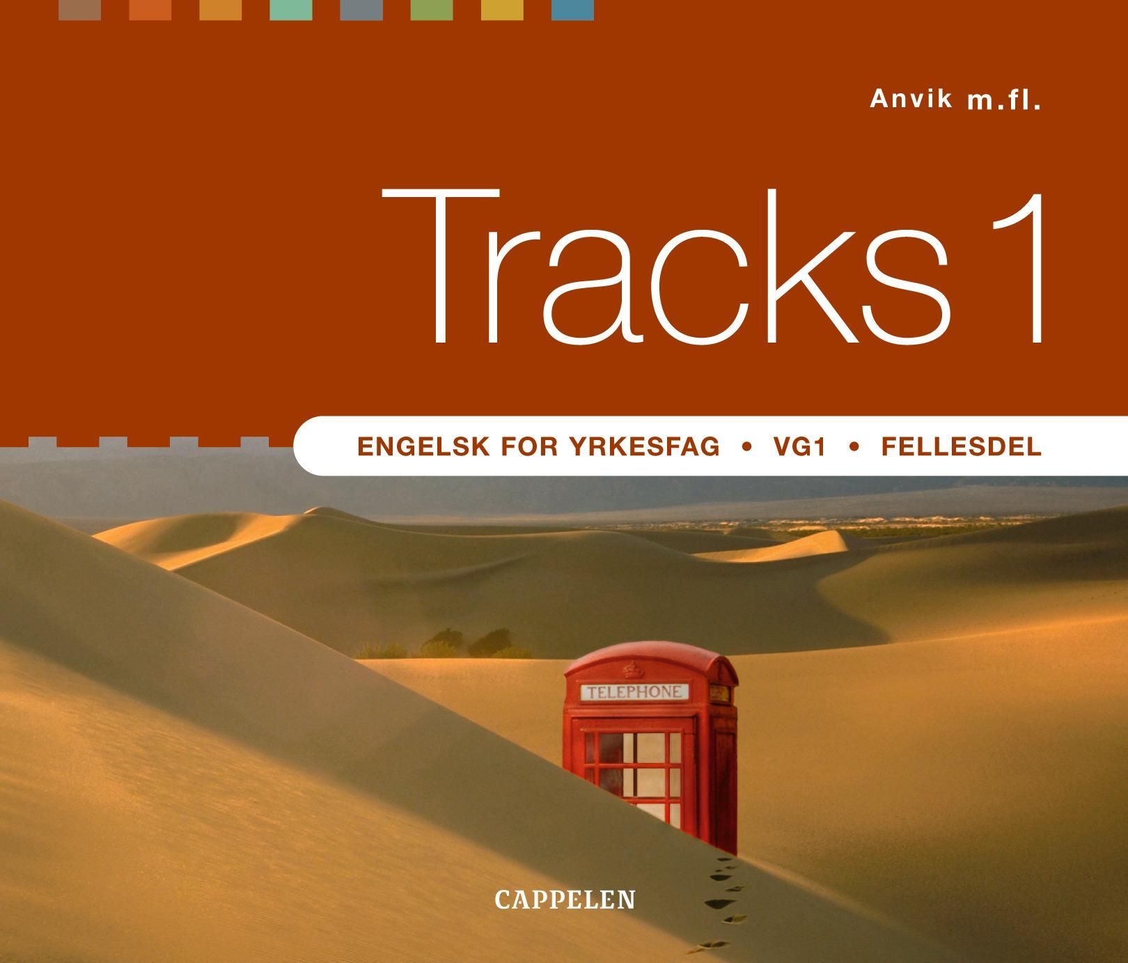 Tracks 1 : engelsk for yrkesfag : vg1 : fellesdel
