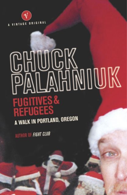 Forsidebilde av Fugitives and Refugees : A Walk in Portland, Oregon
