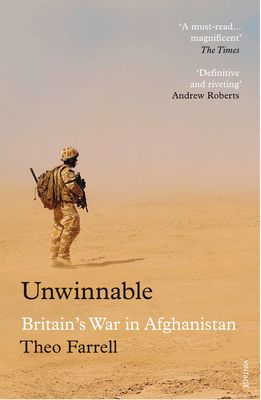 Unwinnable : Britain’s War in Afghanistan