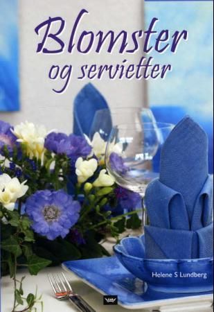 Blomster og servietter