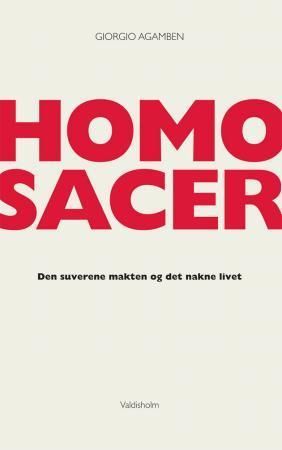 Homo sacer : den suverene makten og det nakne livet