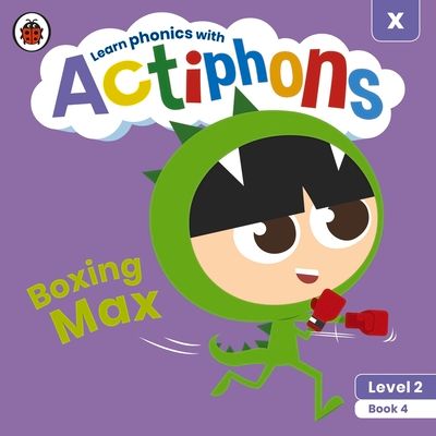 Actiphons Level 2 Book 4 Boxing Max : Learn phonics and get active with Actiphons!