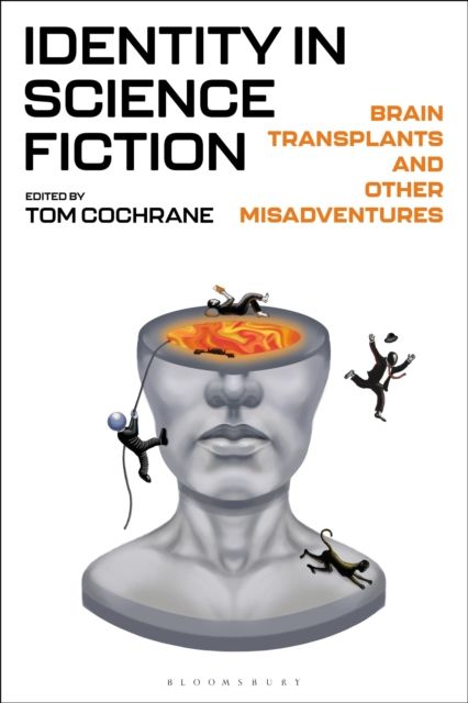Forsidebilde av Identity in Science Fiction : Brain Transplants and Other Misadventures