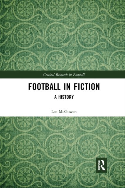 Football in Fiction : A History