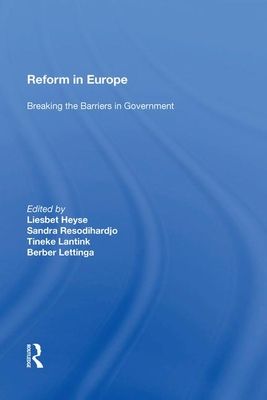 Reform in Europe : Breaking the Barriers in Government
