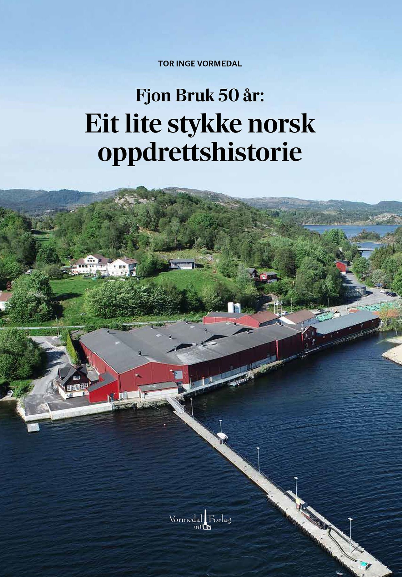 Fjon bruk 50 år : eit lite stykke norsk oppdrettshistorie