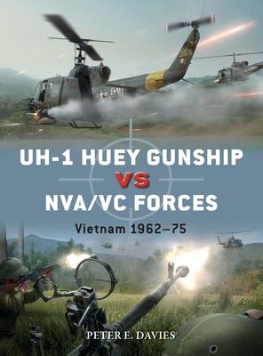 UH-1 Huey Gunship vs NVA/VC Forces : Vietnam 1962–75