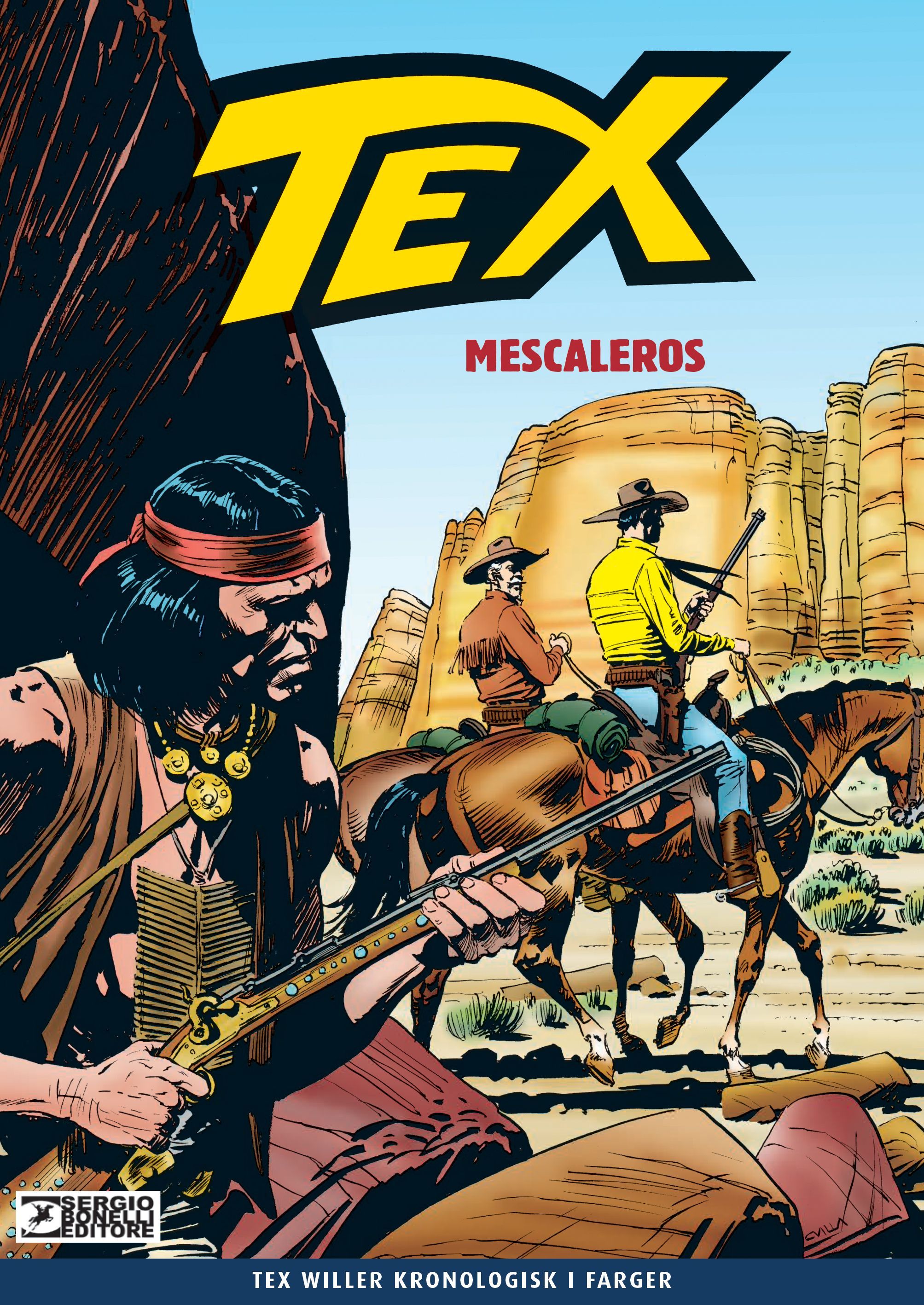Mescaleros : den komplette historien i farger