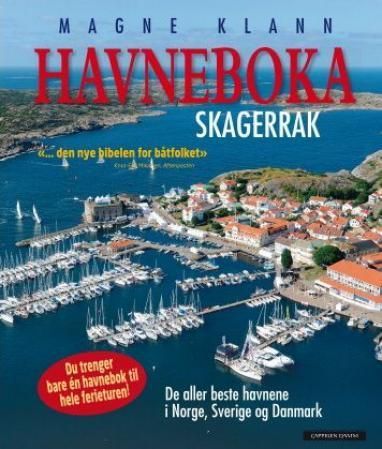 Havneboka : Skagerrak : de beste havnene i Norge, Sverige og Danmark