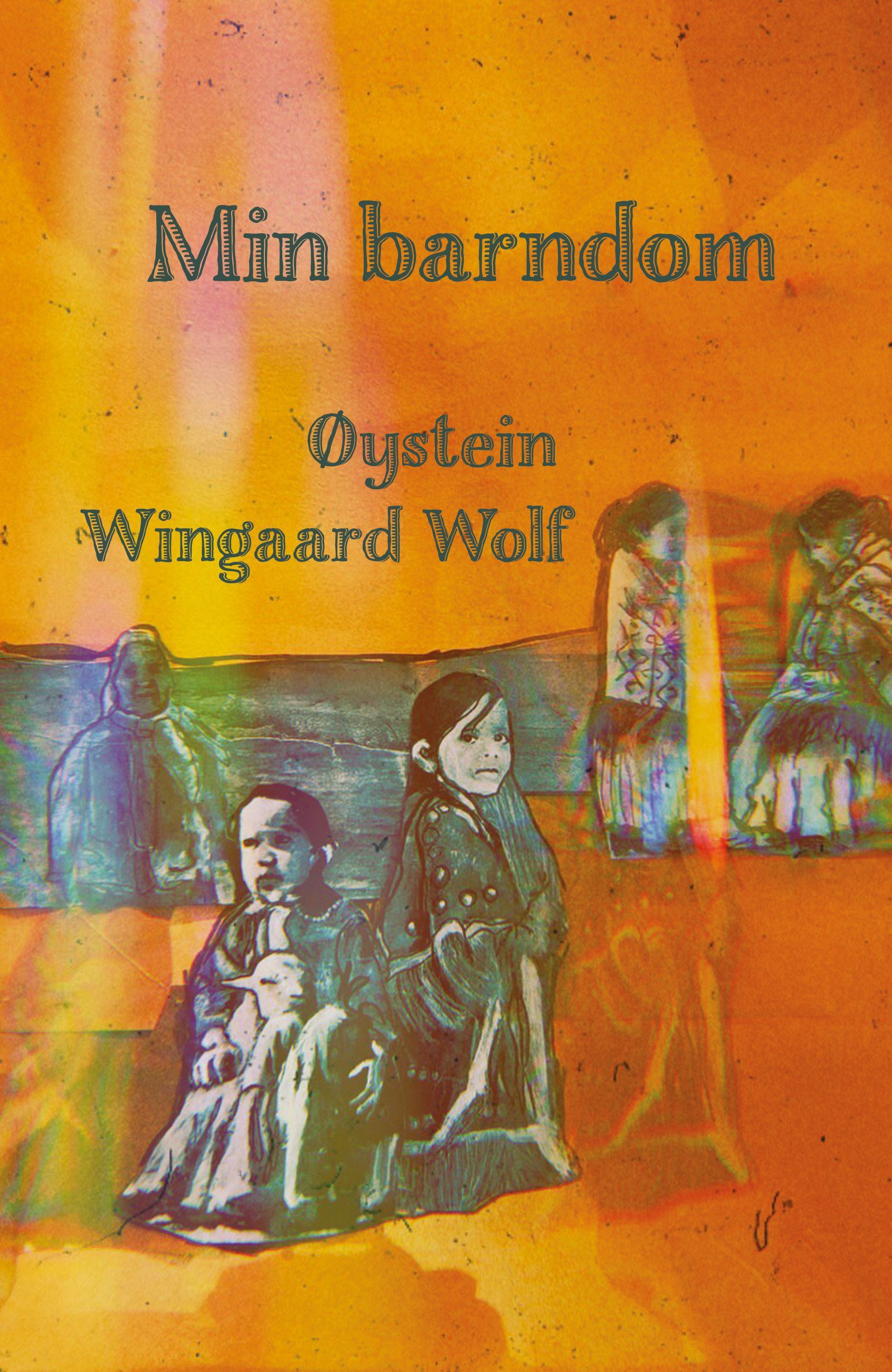 Min barndom : lyrikk