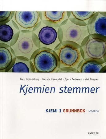 Kjemien stemmer : kjemi 1 grunnbok