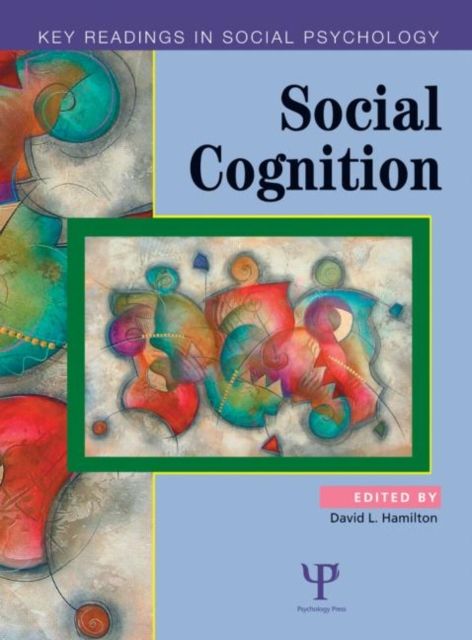 Social Cognition : Key Readings