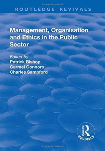 Forsidebilde av Management, Organisation, and Ethics in the Public Sector