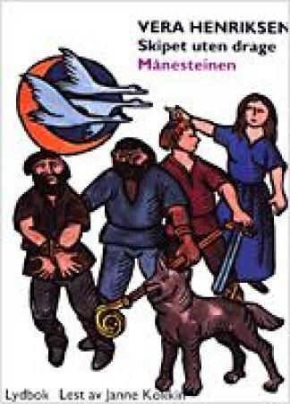 Skipet uten drage : månesteinen