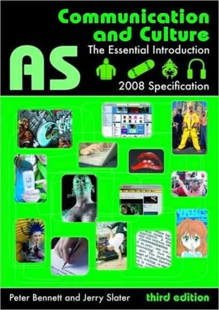 AS Communication and Culture : The Essential Introduction