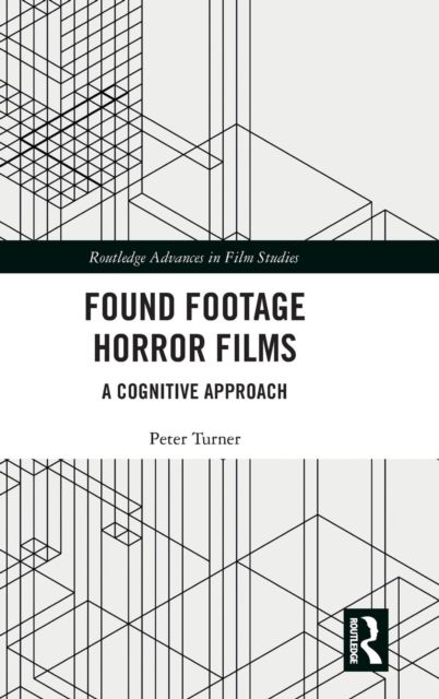 Found Footage Horror Films : A Cognitive Approach