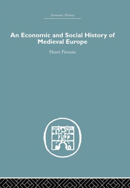 Forsidebilde av Economic and Social History of Medieval Europe