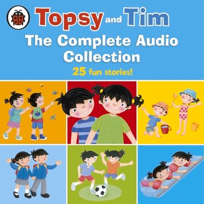 Topsy and Tim: The Complete Audio Collection