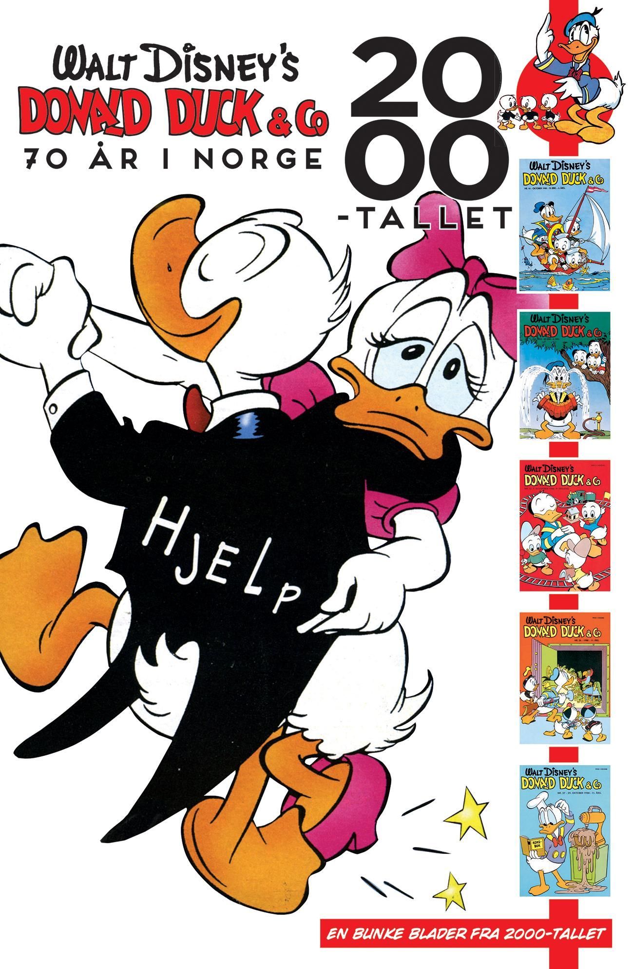 Donald Duck & Co : 70 år i Norge. 2000-tallet