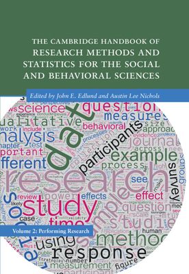 The Cambridge Handbook of Research Methods and Statistics for the Social and Behavioral Sciences: Volume 2 : Volume 2: Performing Research