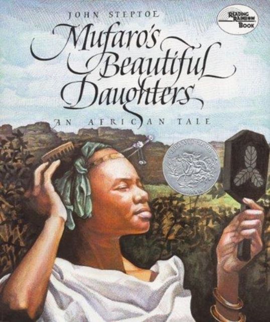Mufaro's Beautiful Daughters : A Caldecott Honor Award Winner