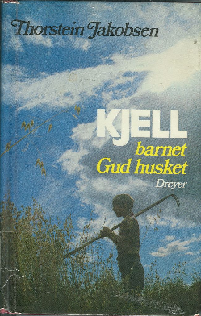 Kjell, barnet Gud husket : Kjell Smedsrud