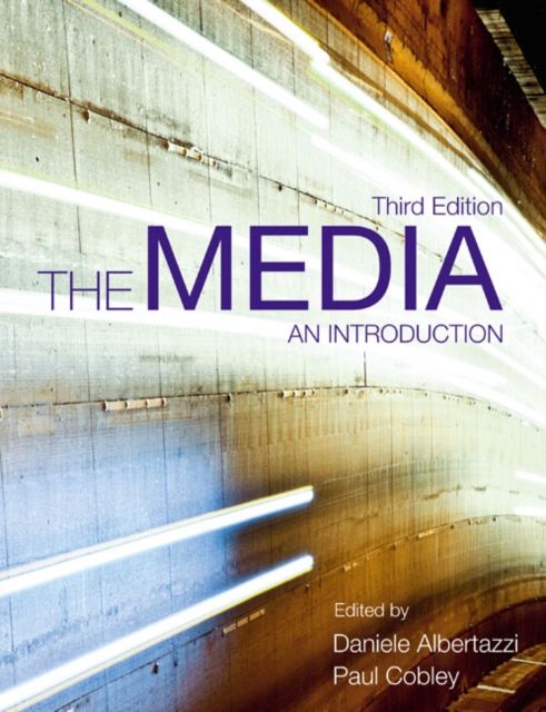 The Media : An Introduction