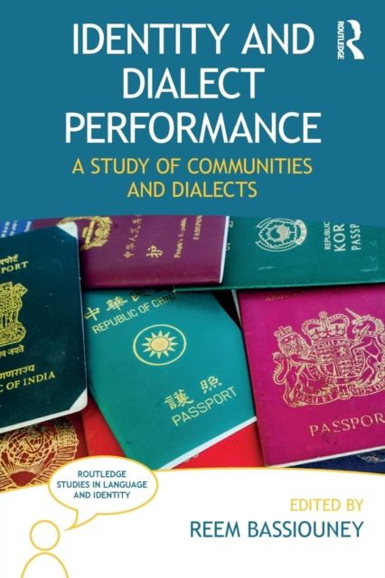 Identity and Dialect Performance : A Study of Communities and Dialects
