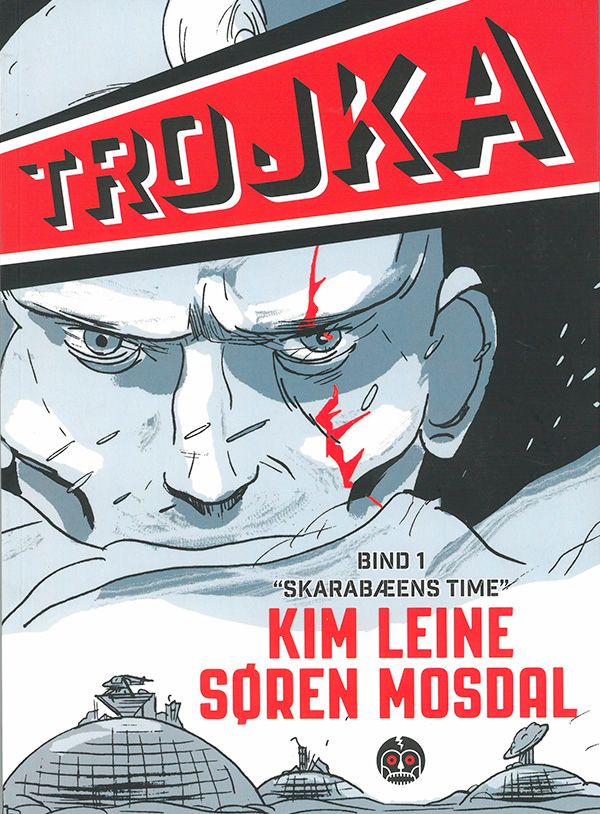Trojka. Bind 1. Skarabæens time