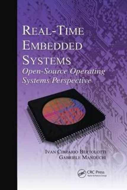 Real-Time Embedded Systems : Open-Source Operating Systems Perspective