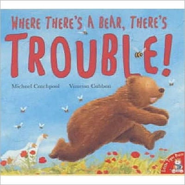 Where There's a Bear, There's Trouble!