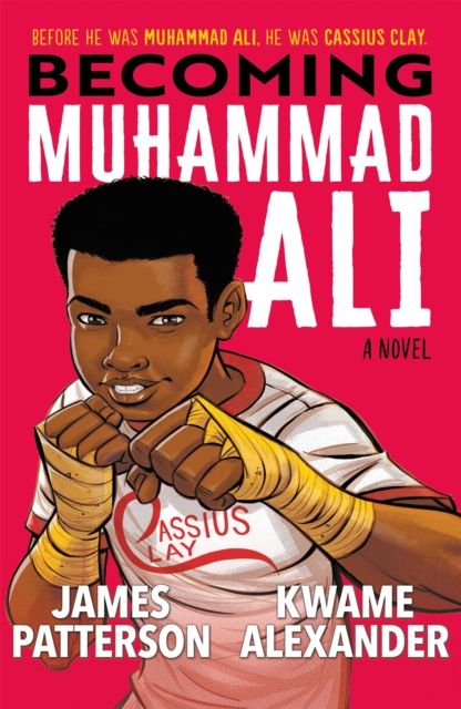 Becoming Muhammad Ali : a novel