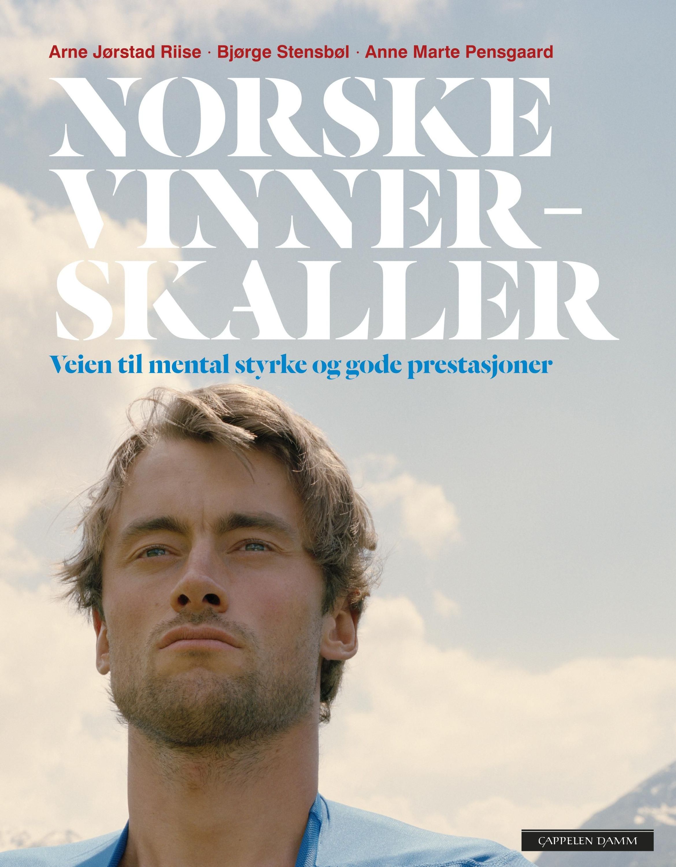 Forsidebilde av Norske vinnerskaller : veien til mental styrke og gode prestasjoner