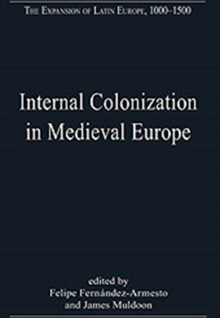 Internal Colonization in Medieval Europe