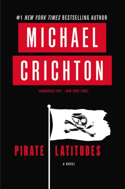 Pirate Latitudes : A Novel