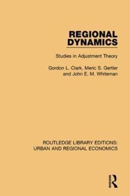 Regional Dynamics : Studies in Adjustment Theory