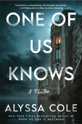 One of Us Knows : A Thriller