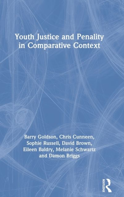 Youth Justice and Penality in Comparative Context