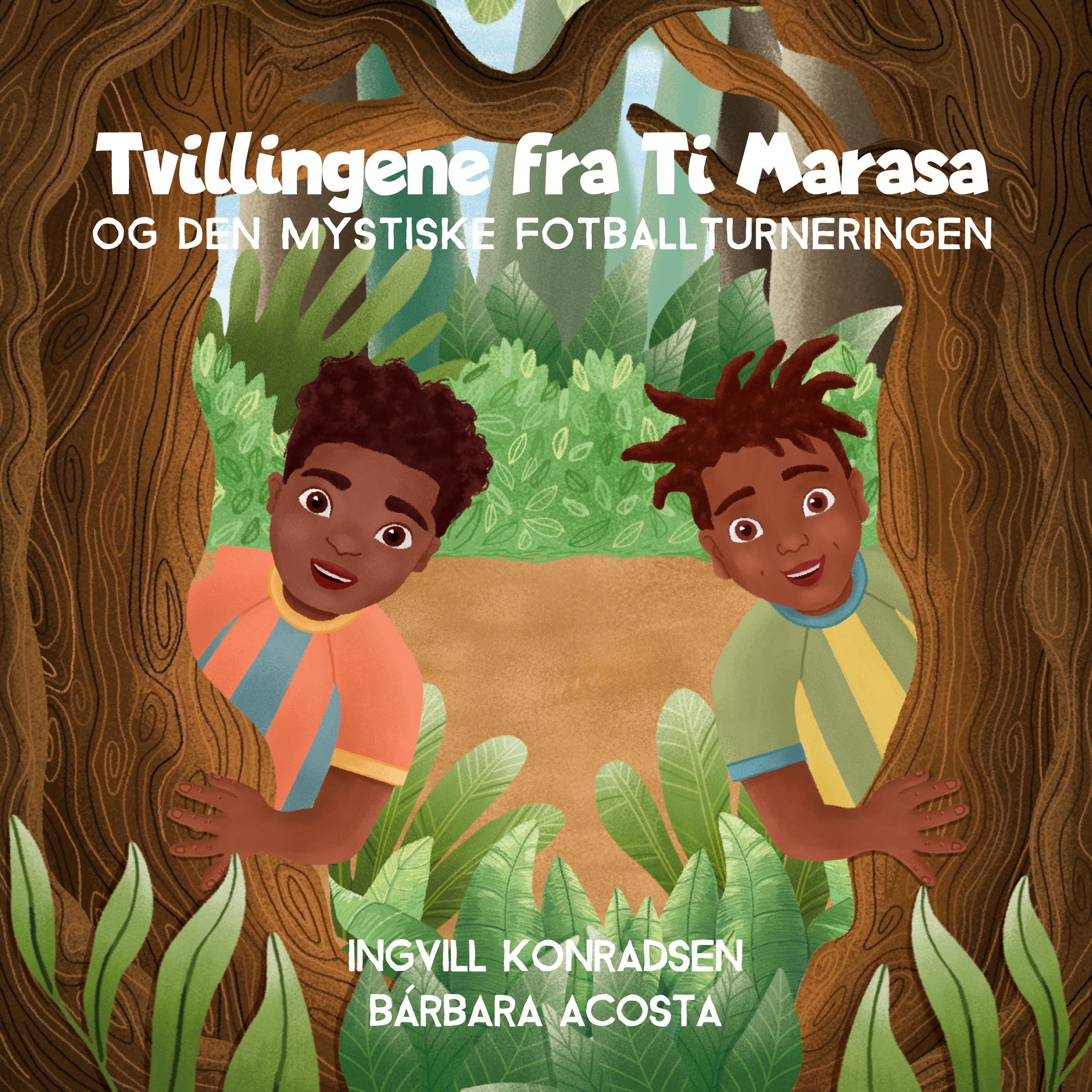 Tvillingene fra Ti Marasa : og den mystiske fotballturneringen