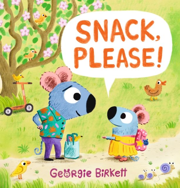 Snack, Please! : A Cheery Street story to help kids eat their meals, for ages 3-7