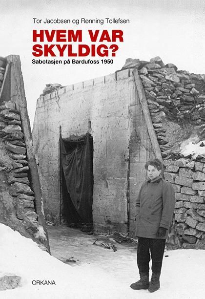 Hvem var skyldig? : sabotasjen på Bardufoss 1950