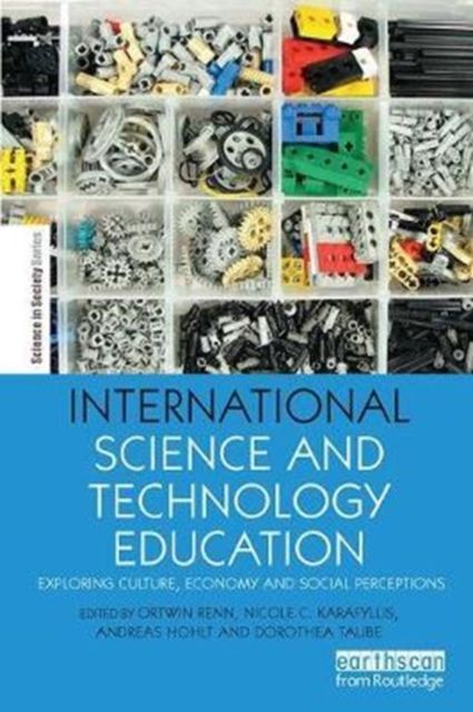 International Science and Technology Education : Exploring Culture, Economy and Social Perceptions