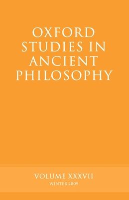 Oxford Studies in Ancient Philosophy Volume 37